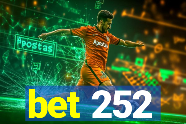 bet 252
